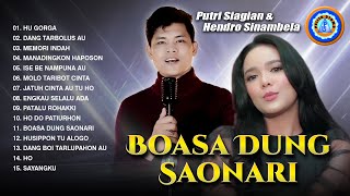 Lagu Pop - BOASA DUNG SAONARI - Putri Siagian & Hendro Sinambela ||FULL ALBUM