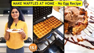 350 Rs वाले Waffles अब बनाये 10 Rs में घर पर, सिर्फ 10 min में 10 min recipe to make Eggless Waffles