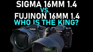 Sigma 16mm 1.4 vs. Fuji 16mm 1.4 #fujifilm #fuji