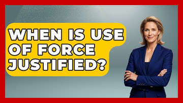 When Is Use Of Force Justified? - Jail & Prison Insider
