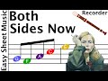 How to Play Both Sides Now on Recorder | Easy Beginner Sheet Music