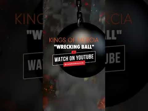Kings of Mercia - Wrecking Ball