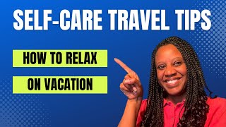 10 Self-care Tips for Travelers by Jetsetter Janelle 38 views 8 months ago 3 minutes, 39 seconds