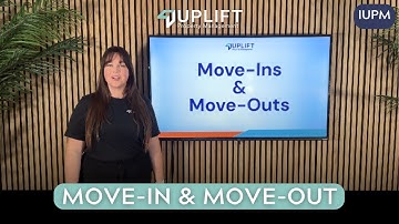 Move-Ins & Move-Outs: How Uplift Ensures a Smooth Transition for Every Tenant!
