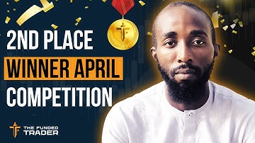 Trading Triumph: Interviewing the Trader Who Finished 2nd in the April Competition | TFT Interview