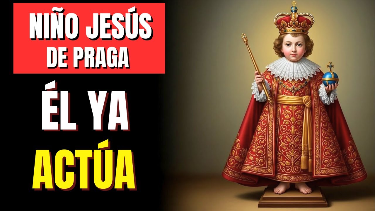 ¡El Milagro YA Empezó! 🙏 Oración PODEROSA al Niño Jesús de Praga (haz esto HOY)