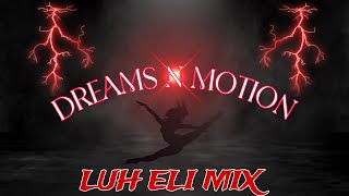 DREAMS N MOTION