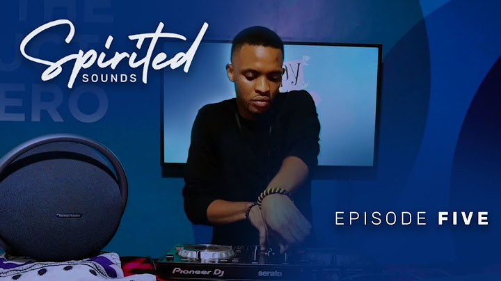 Spirited Sounds : Episode 5