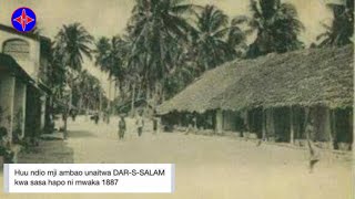 HISTORIA YA JIJI LA DAR ES SALAAM