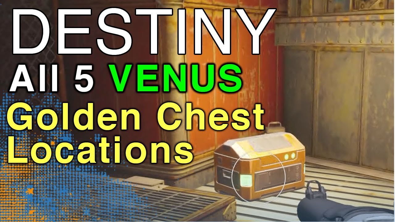 Gold Loot Chests - Venus - Walkthrough, Destiny