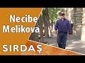 SİRDAŞ - Nəcibə Məlikova   29.10.2017