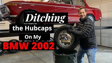 DITCHING Hubcaps and Putting e30 Steel Wheels On My BMW 2002