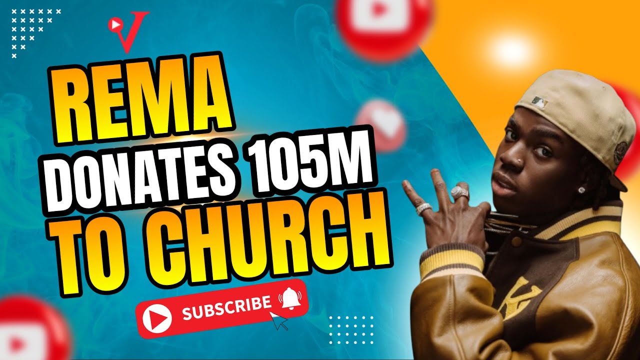 Rema Donates 105M to Christ Embassy Church Benin