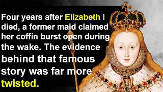 The Agonizing Final Days Of Elizabeth I