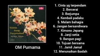 Full album - Cinta Yang Terpendam - OM Purnama.