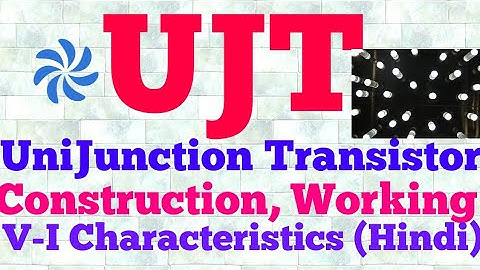 ujt (unijunction transistor) hindi