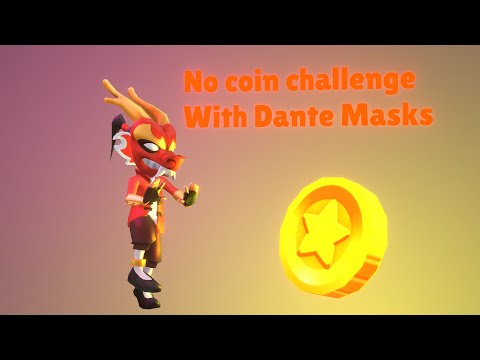 No coins challenge with Dante Masks!