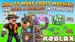 How To Make Craft Machine On Steal A Thing Studio Lite