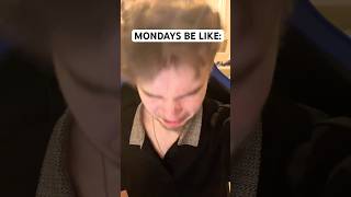 Mondays Are Awful