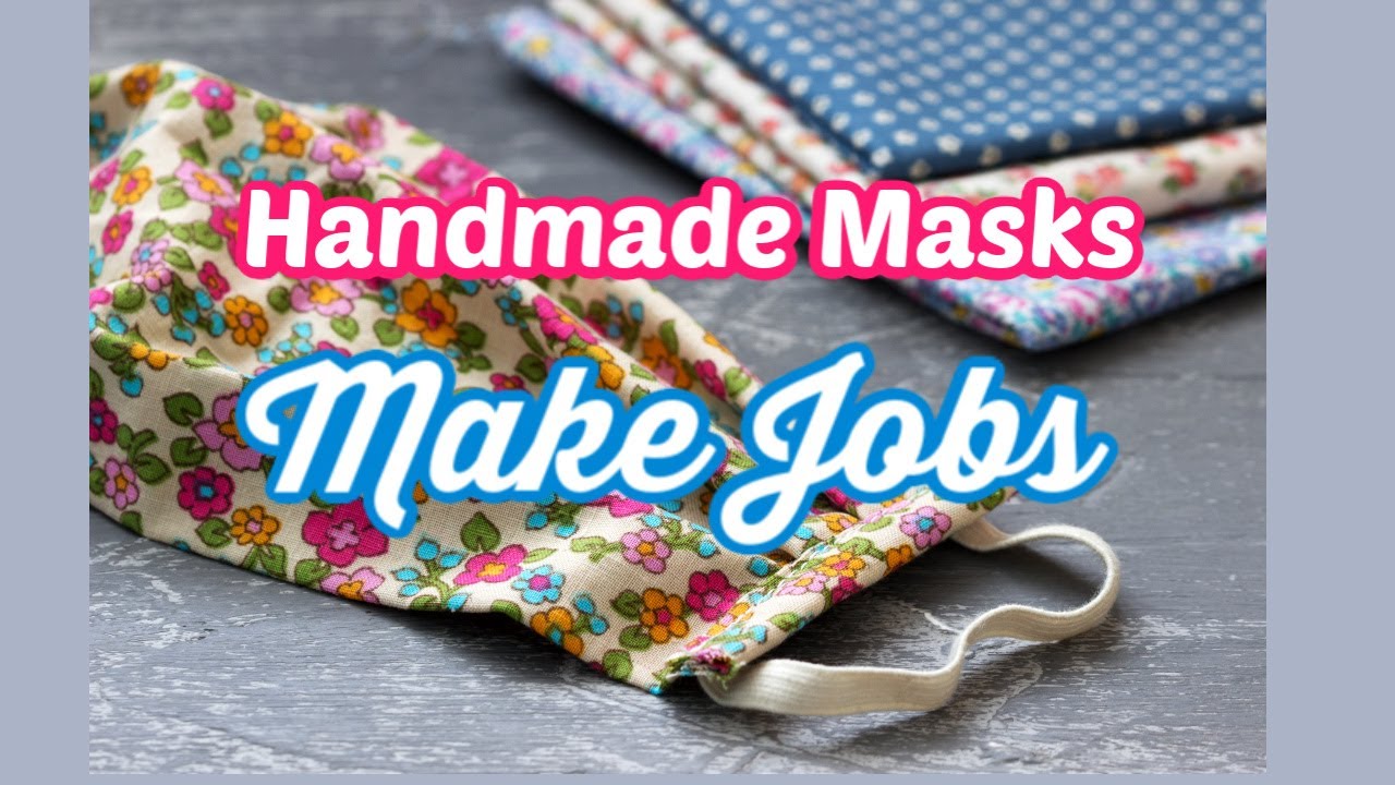 Practical Fabric Mask MakingHow to make jobs in your community YouTube