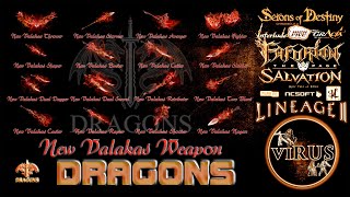 Full Set of New Valakas Weapons for Dragons server. LINEAGE II-PROJECT WOLF ◄√i®uS►