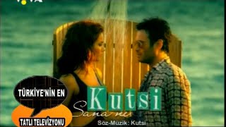 Kutsi - Sana Ne? HD|Stereo (Kralpop / Viva) (2005, Erol Köse Production) Resimi