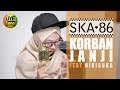 KORBAN JANJI - SKA 86 ft NIKISUKA (Reggae SKA Version)