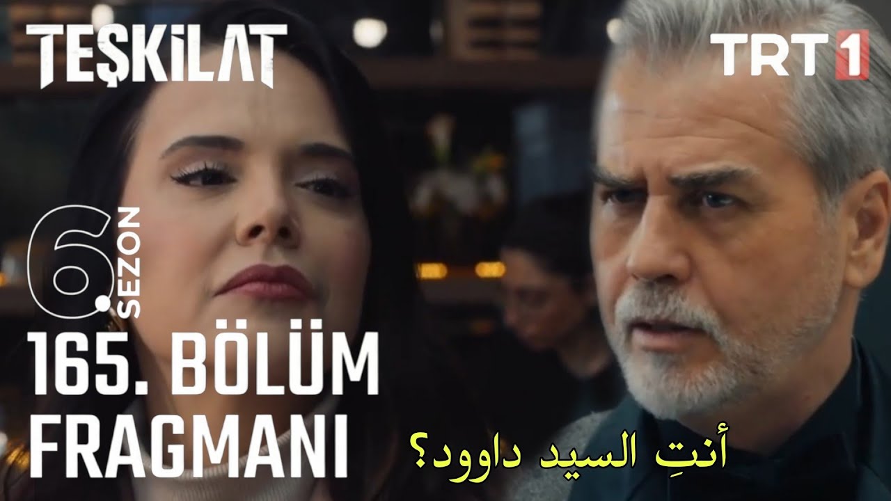 مسلسل المنظمة الحلقة 165 اعلان 1 مترجم للعربية Teşkilat 165.Bölüm 1.Fragmanı