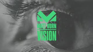 Matt Vorn - Vision