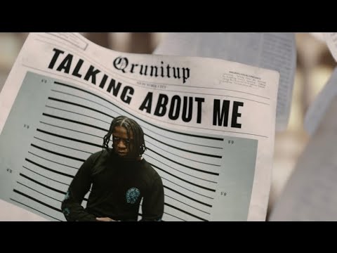 QRunitup - Talking About Me (Official Music Video)