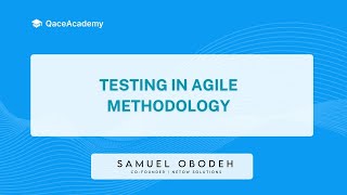 Testing in Agile Methodology | QA’s Role in Agile Teams Explained
