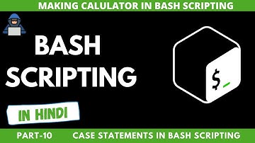 [HINDI] Bash Scripting Course in Hindi (Part-10) || Case Statements in Bash || Tsecurity