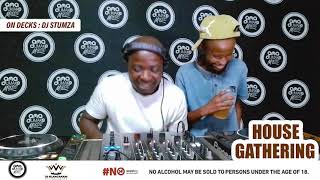 House Gathering With Dj Stumza On Deck