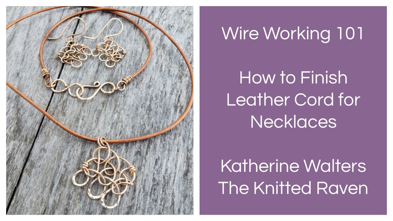 How to Make Cord Wire Ends for Thick Leather / The Beading Gem