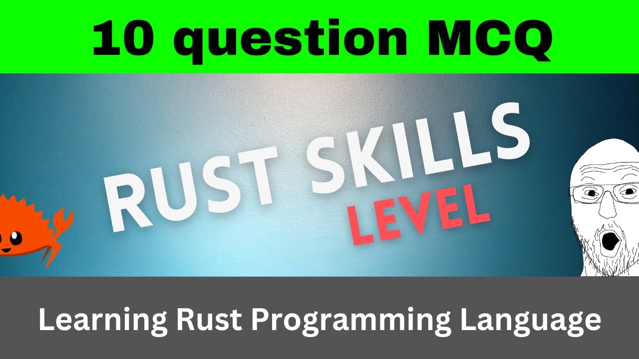 Trivia Questions About Rust Rust 'Skills Assessment' Quiz 🤔 - YouTube
