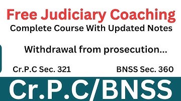 CRPC Section 321 / BNSS Section 360 | Withdrawal from prosecution | #freejudiciarycoaching #bnss