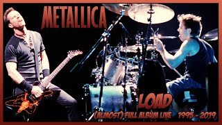 METALLICA: LOAD Almost Full Album Live 1995-2019HD