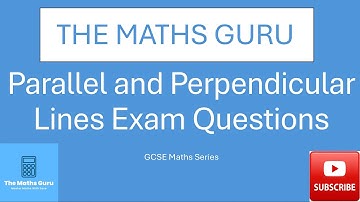 How to answer Parallel and Perpendicular lines exam questions - GCSE Maths Series
