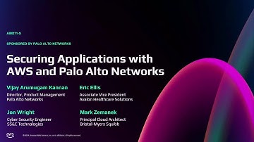 AWS re:Invent 2024 - Securing applications with AWS and Palo Alto Networks (AIM271)