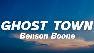 Benson Boone - Ghost Town (Lyrics)