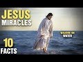 10 Most Surprising Miracles of Jesus