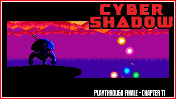Cyber Shadow Playthrough Finale – Chapter 11: Orbital Elevator