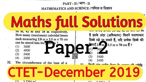 CTET Paper 2 Maths solutions 2019 l ctet 2019 maths full solutions paper 2 ll