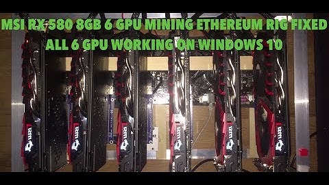MSI RX580 8GB 6 GPU MINING ETHEREUM RIG FIXED - ALL 6 GPU WORKING ON WINDOWS 10