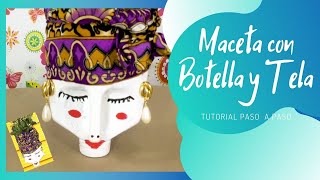 🌸 MACETA CON BOTELLA DE PLASTICO Y TELA 🌸 POT WITH PLASTIC BOTTLE AND FABRIC 🌸 by IDEAS CON LUZ 43 views 10 months ago 3 minutes, 4 seconds