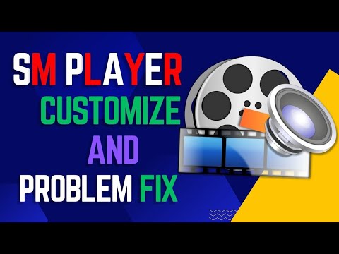 SM Player Download- install- Customize and Problems Fix