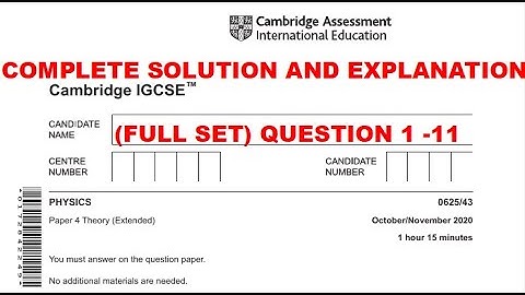 IGCSE Physics 0625 43  Oct/Nov 2020| FULL SET |SOLVED & EXPLAINED| 0625/43/OCT/NOV/2020