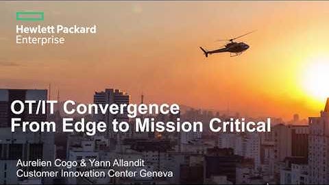 OT/IT convergence - from edge to core