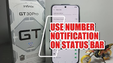 How To Use Number Notification On Status Bar On Infinix GT 30 Pro