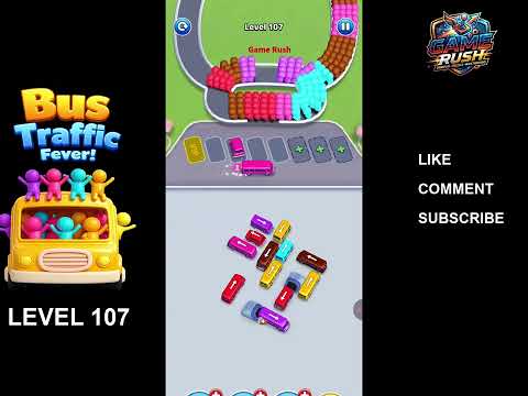 Bus Traffic Fever Level 107 walkthrough preview